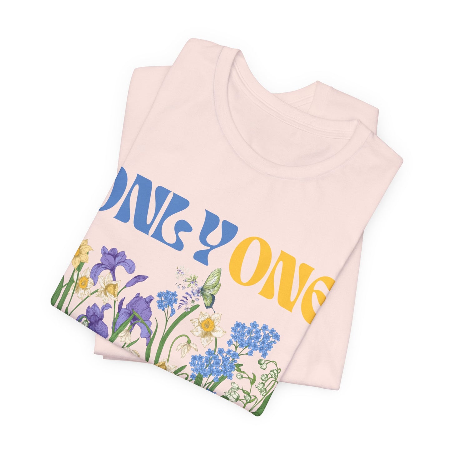 Only One Mother - T-Shirt