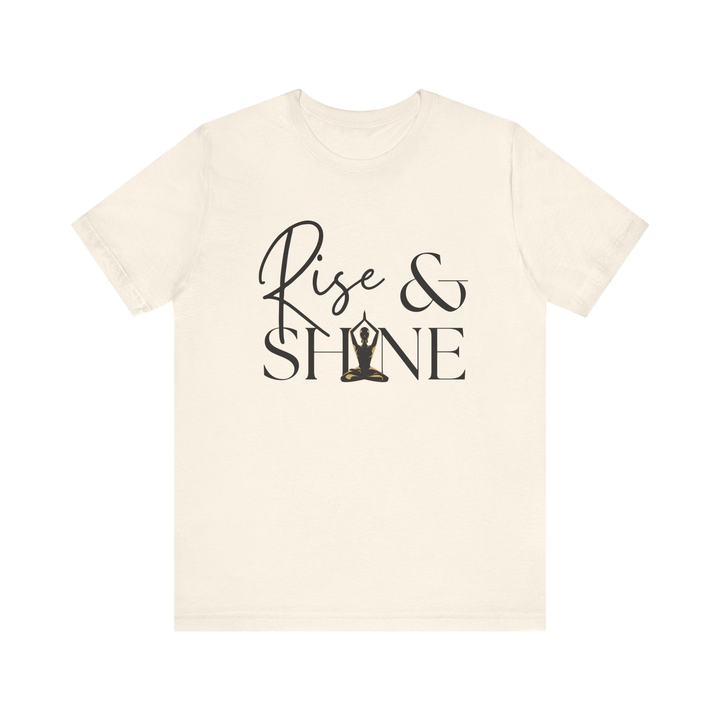 Rise & Shine - T-Shirt