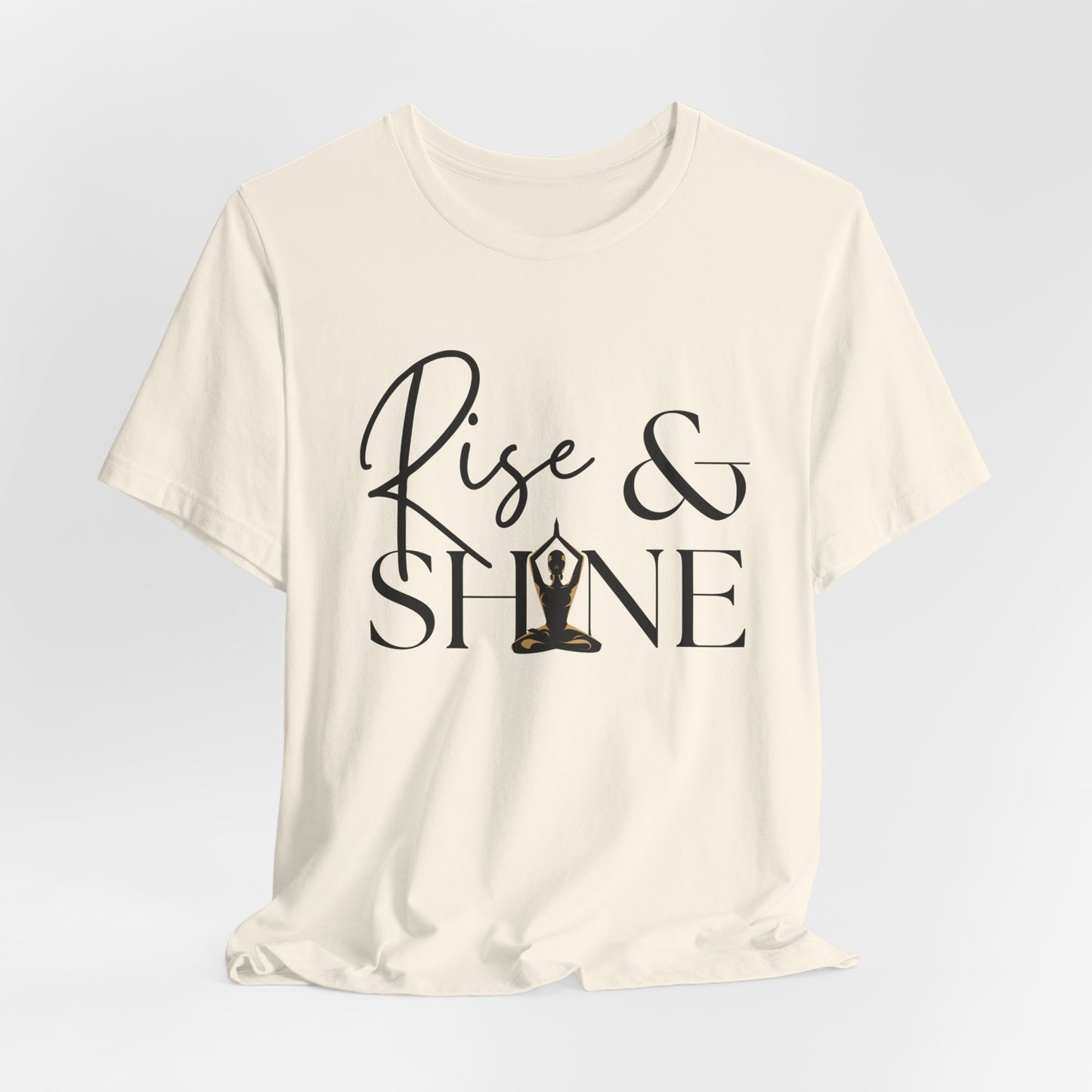 Rise & Shine - T-Shirt