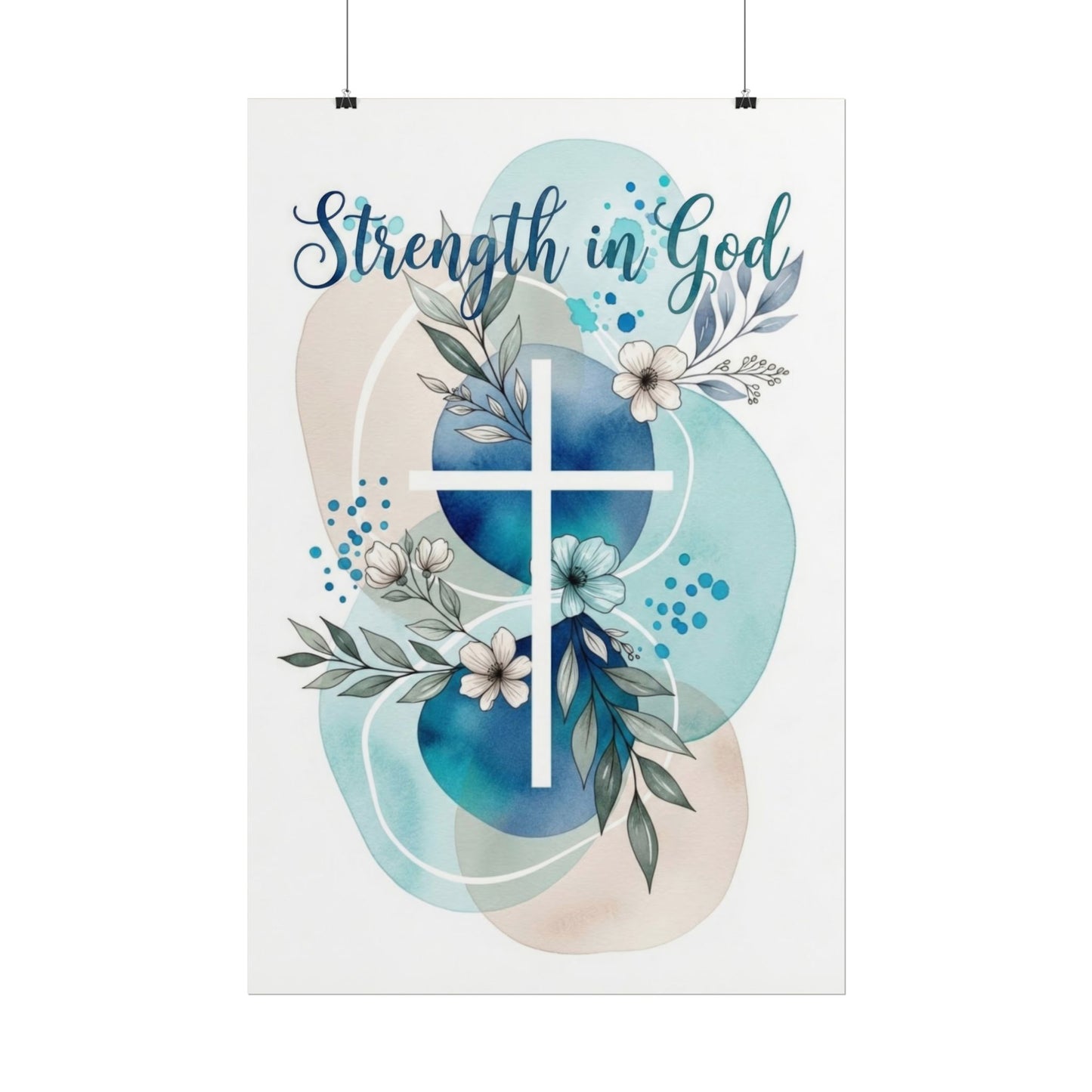Strength in God - Christian Art Print