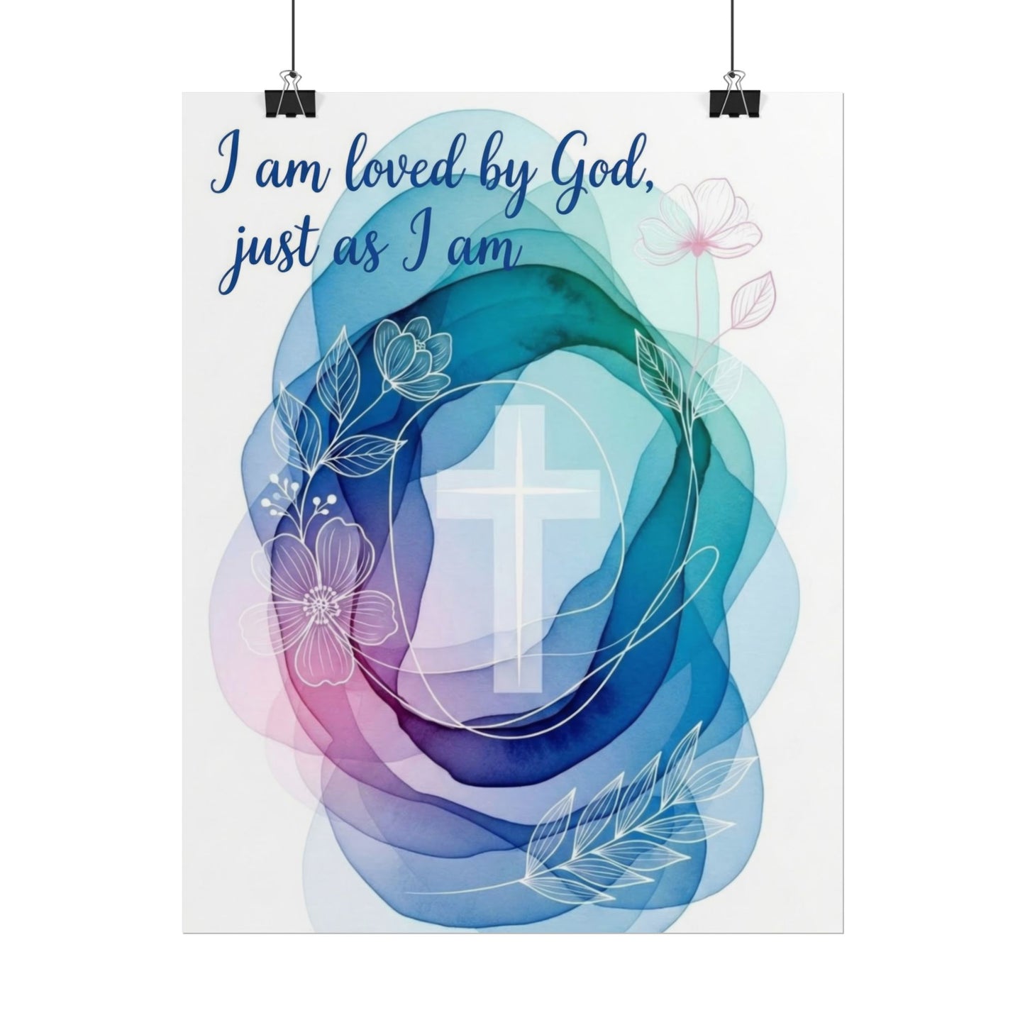 I Am Loved by God - Art Print