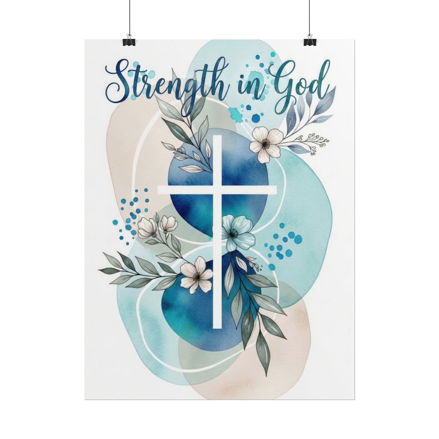 Strength in God - Christian Art Print