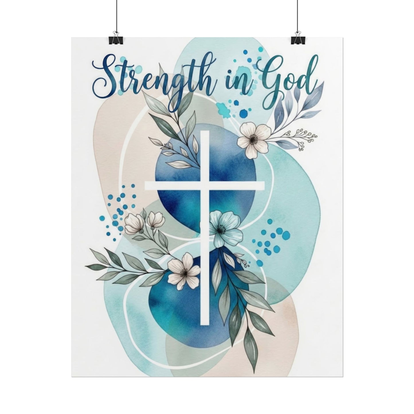 Strength in God - Christian Art Print