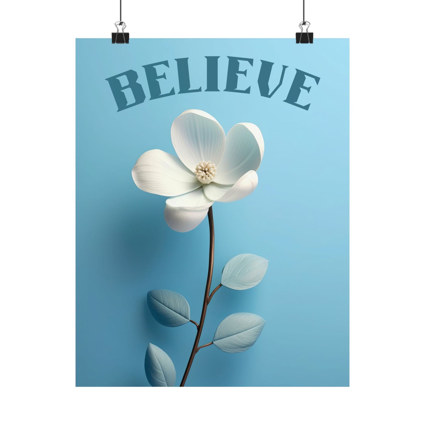 Believe – Floral Art Print