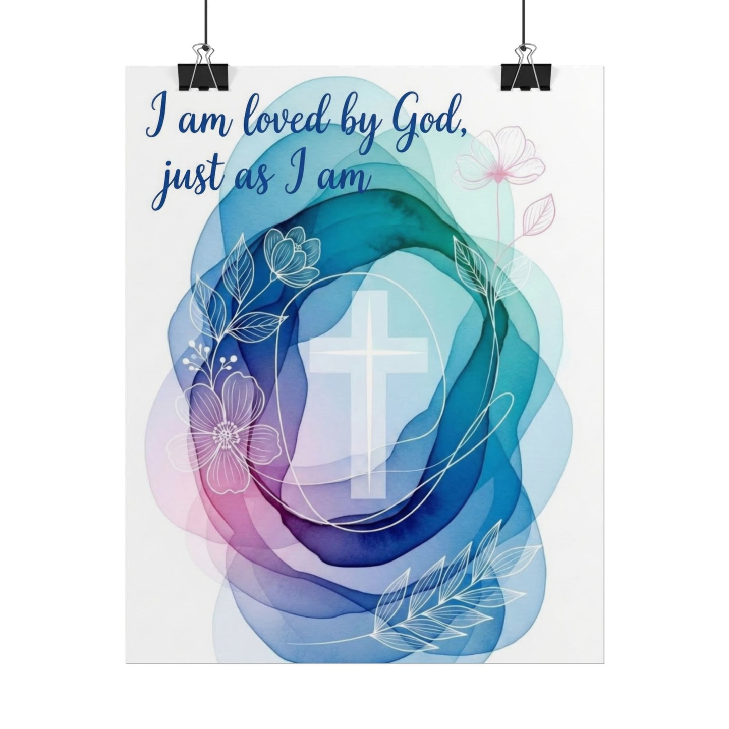 I Am Loved by God - Art Print