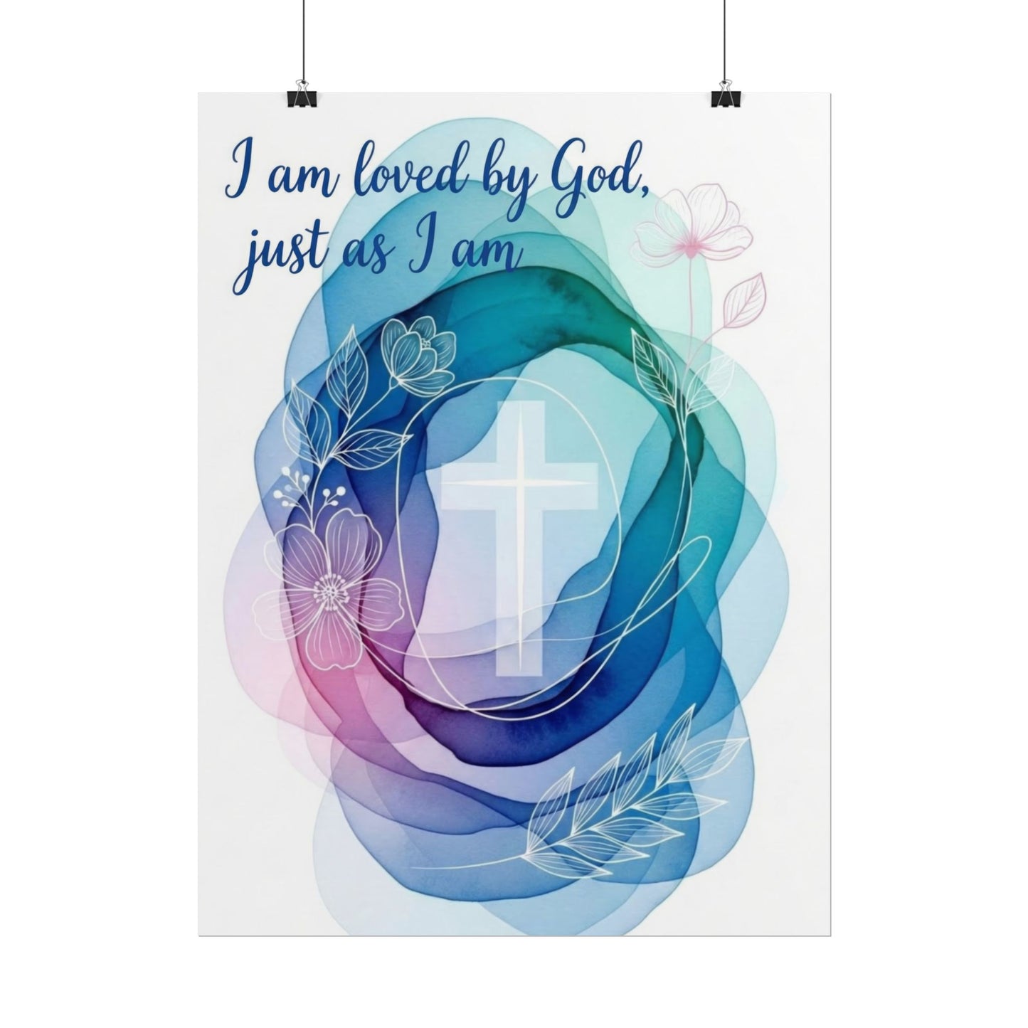I Am Loved by God - Art Print