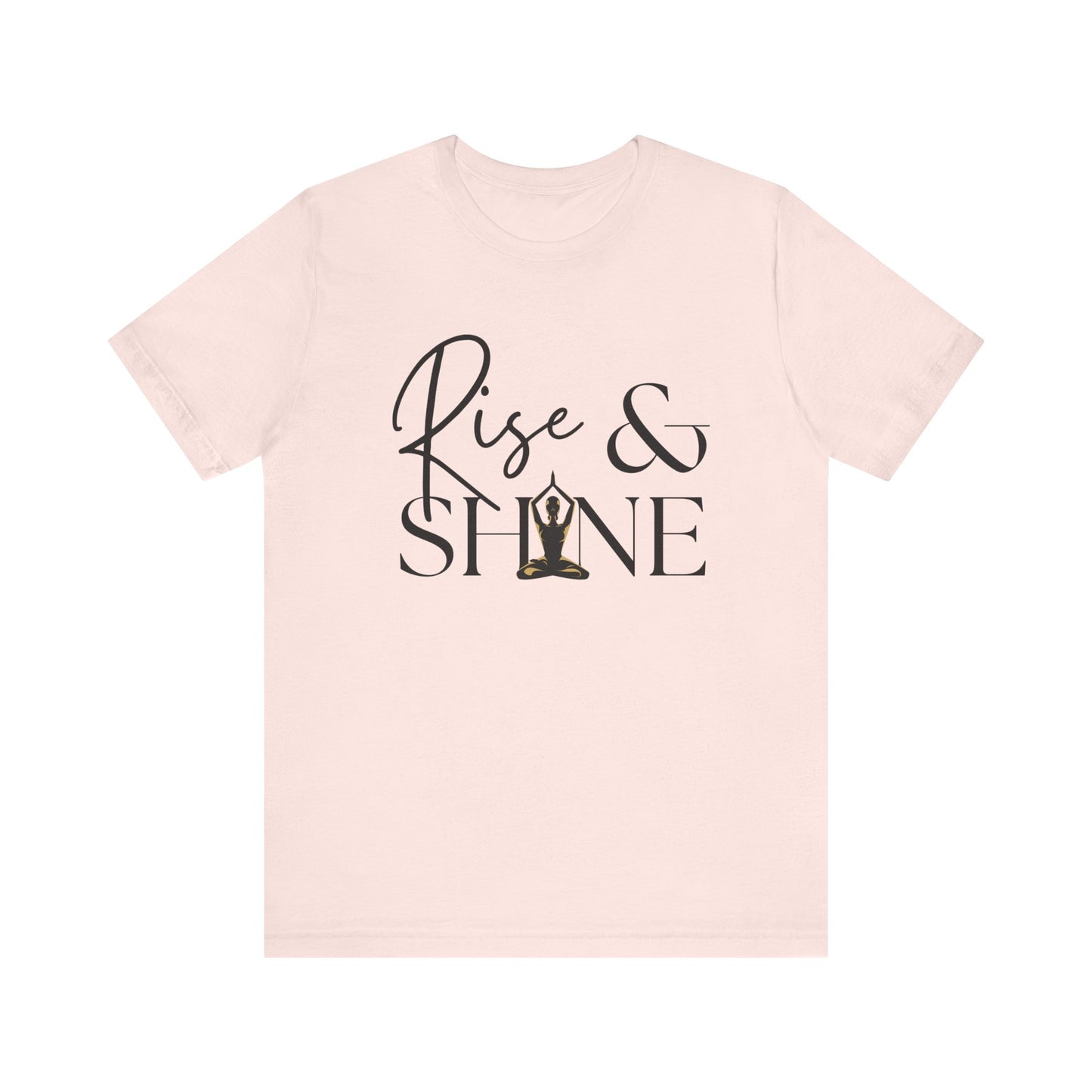 Rise & Shine - T-Shirt