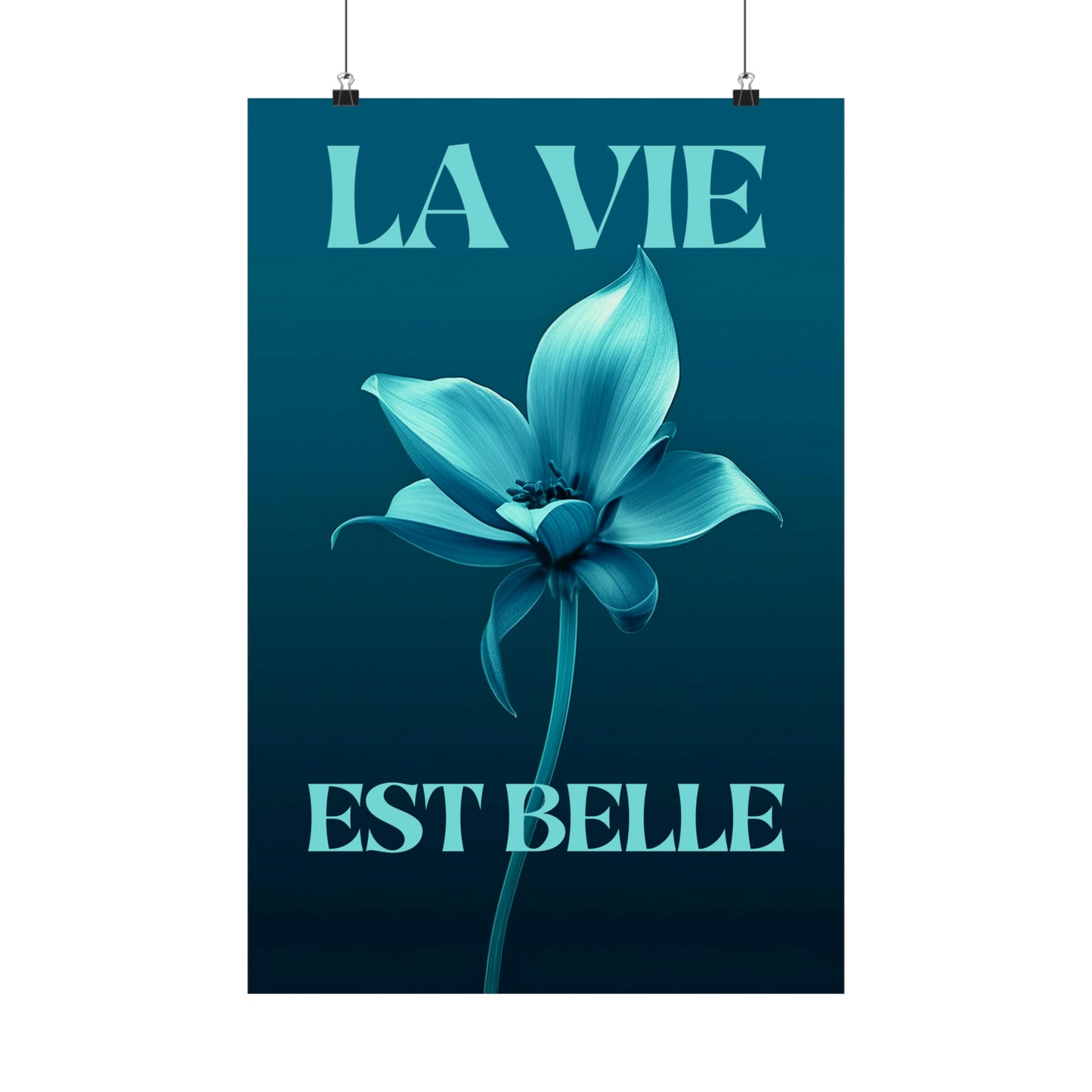 La Vie Est Belle – Floral Art Print