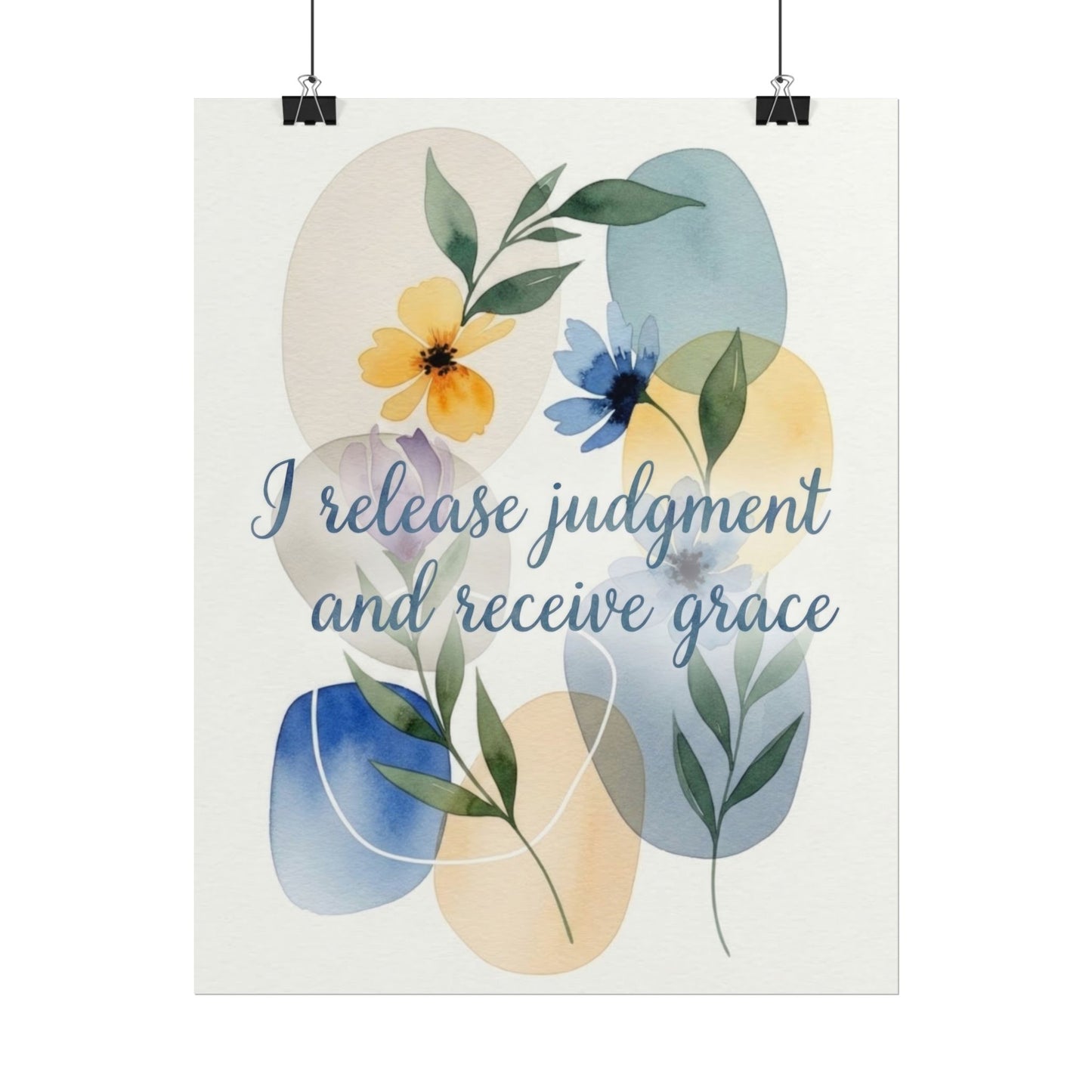 I Release Judgement - Inspiring Art Print