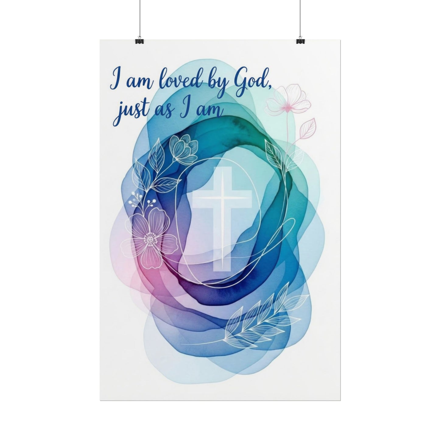 I Am Loved by God - Art Print
