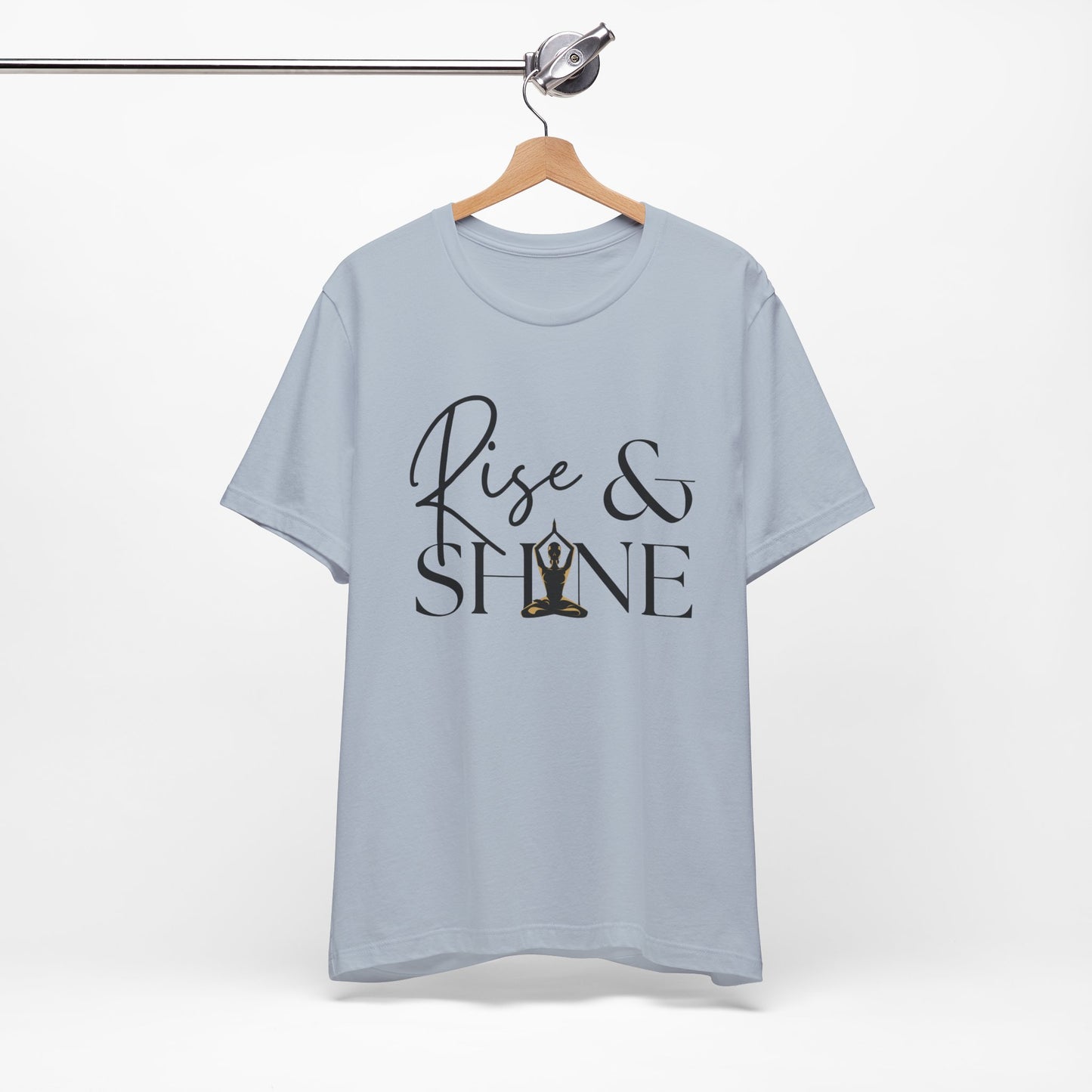 Rise & Shine - T-Shirt