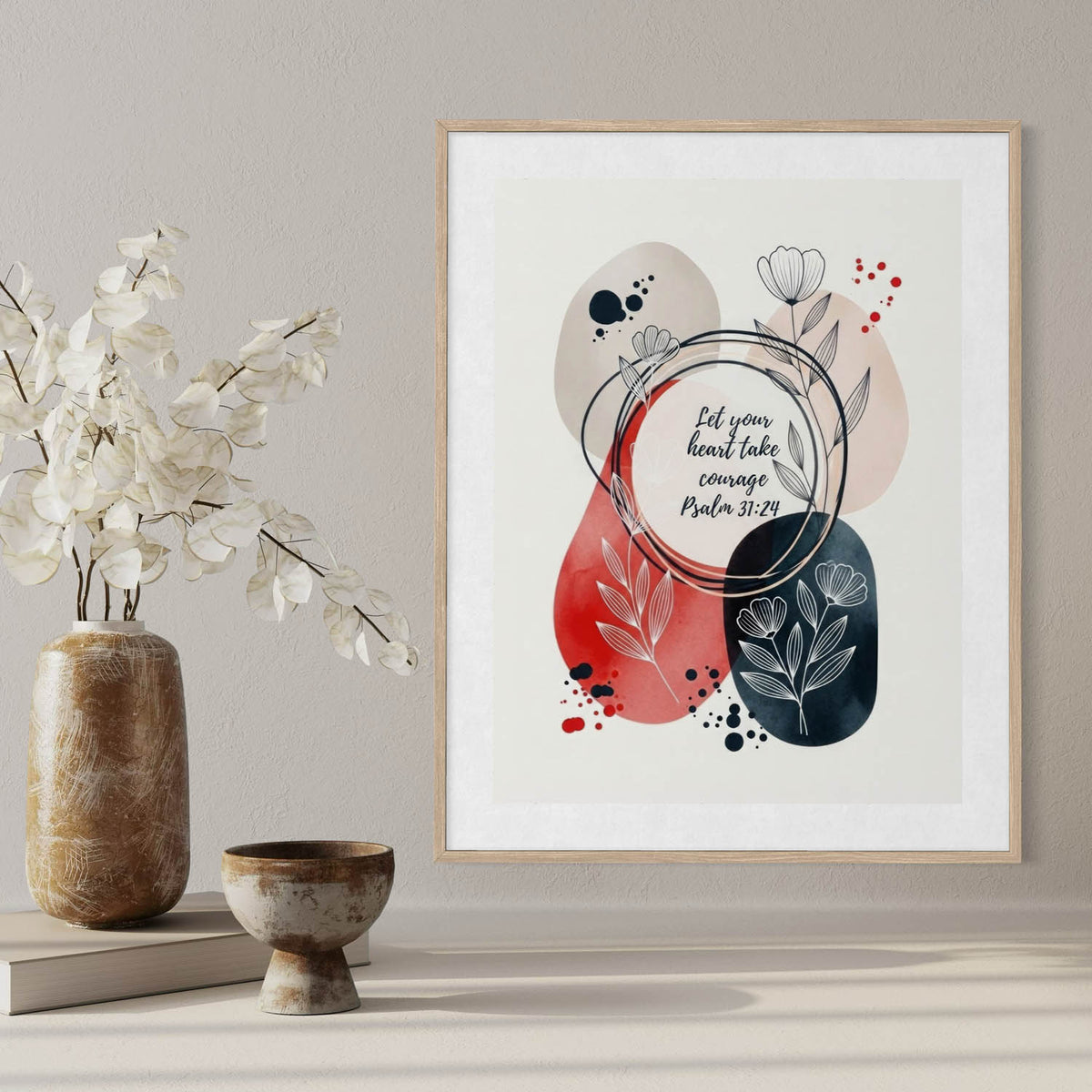 Let Your Heart Take Courage - Art Print