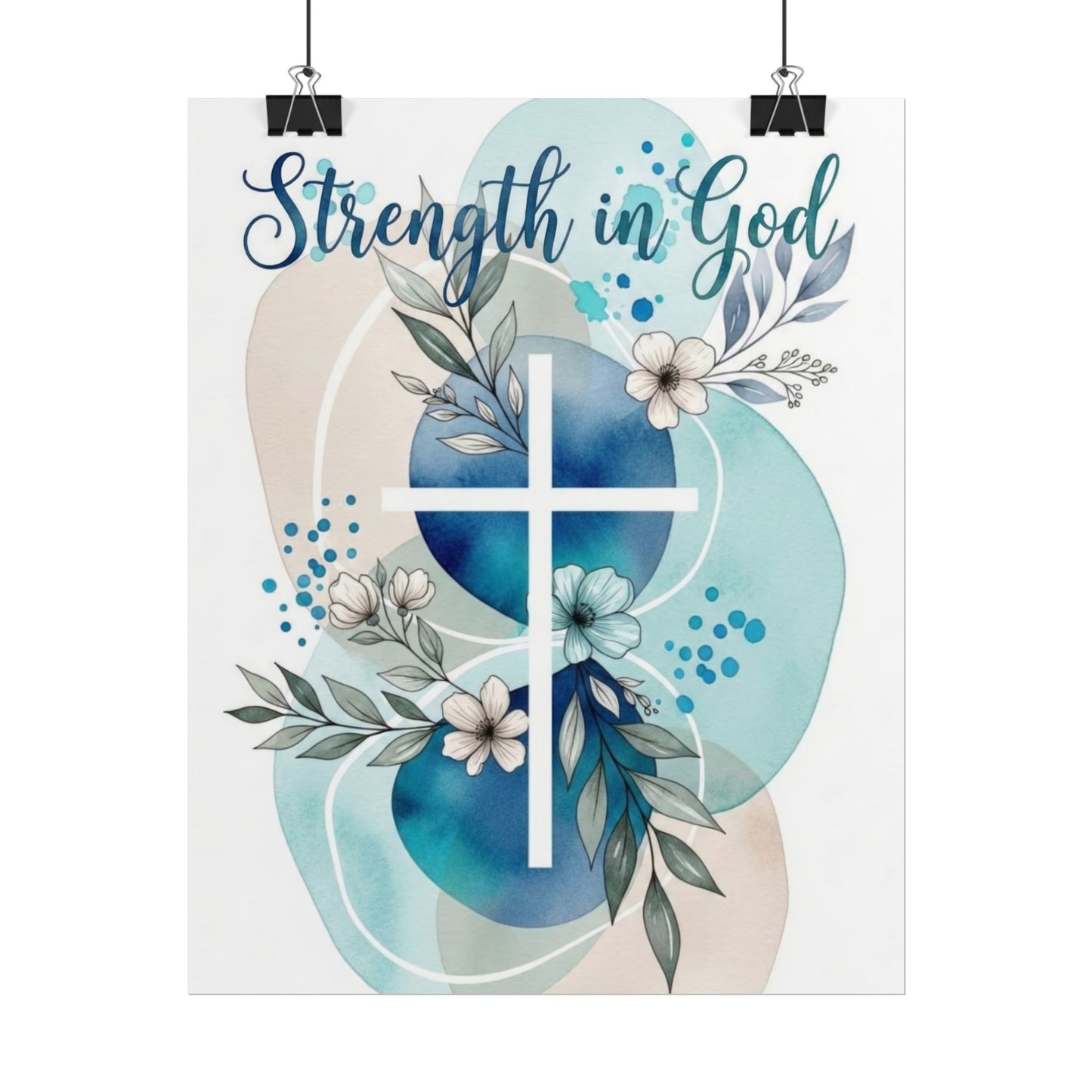 Strength in God - Christian Art Print