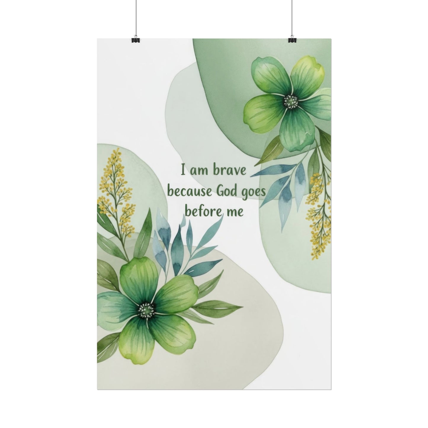 I Am Brave - Christian Floral Art Print