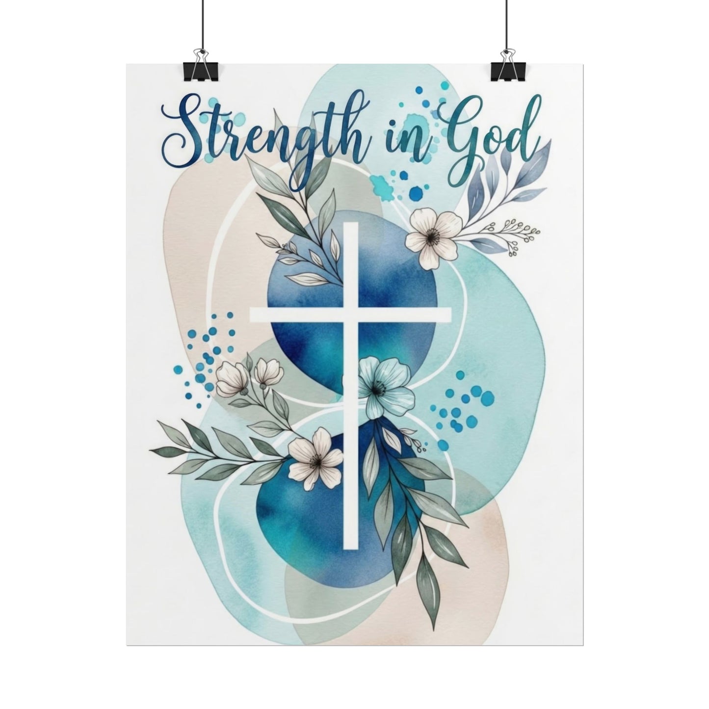 Strength in God - Christian Art Print