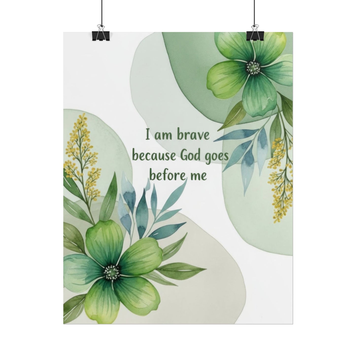 I Am Brave - Christian Floral Art Print