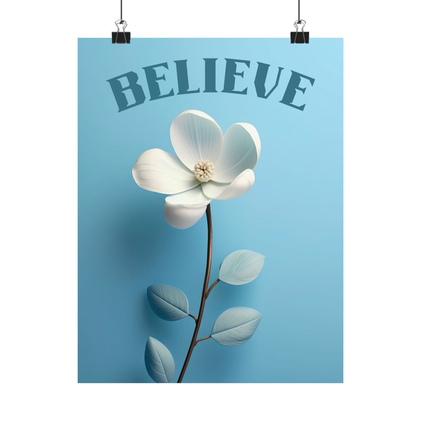 Believe – Floral Art Print