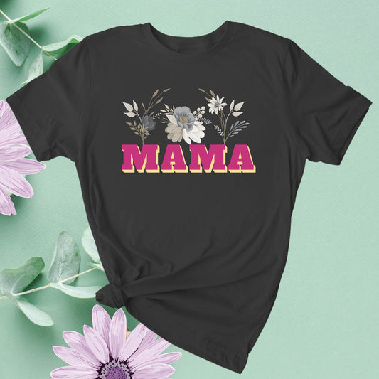 Mama The Best - T-Shirt