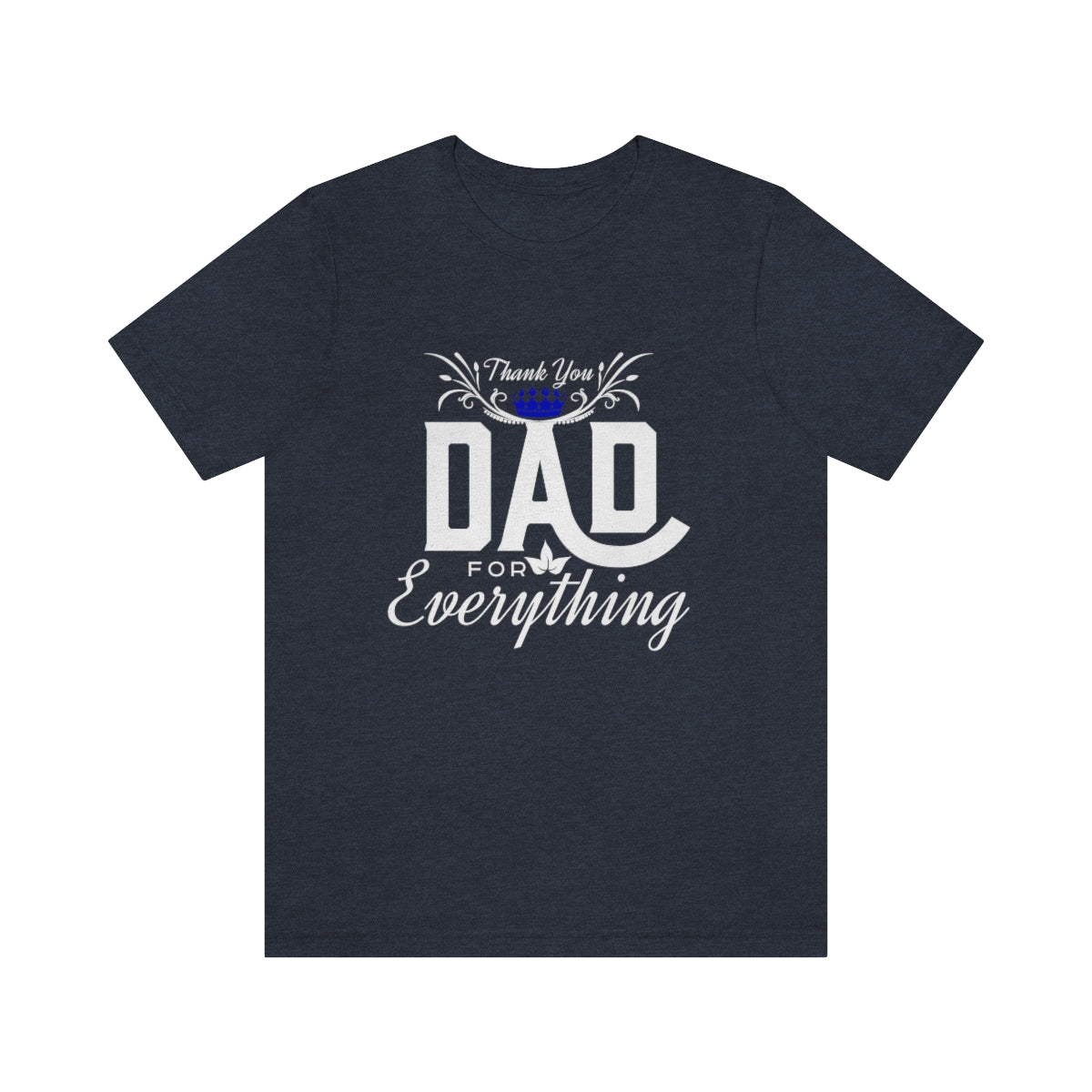 Thank You Dad T-Shirt