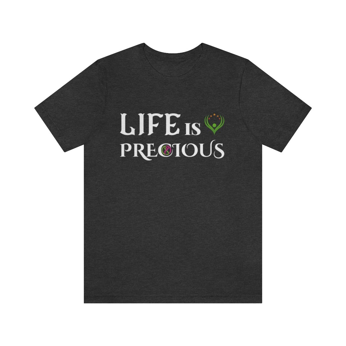 Life Is Precious T-Shirt