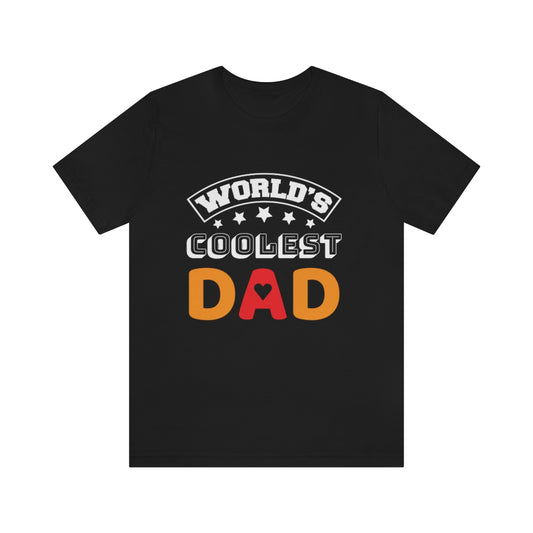 World's Coolest Dad T-Shirt