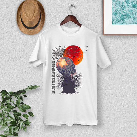 Be Like A Tree T-Shirt