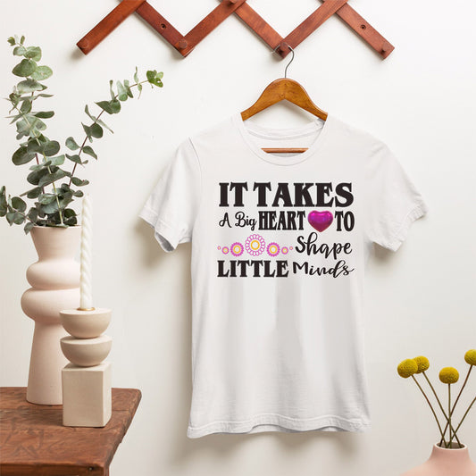 It Takes A Big Heart T-Shirt