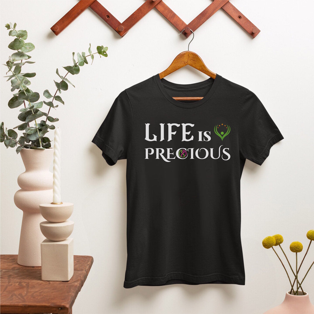 Life Is Precious T-Shirt