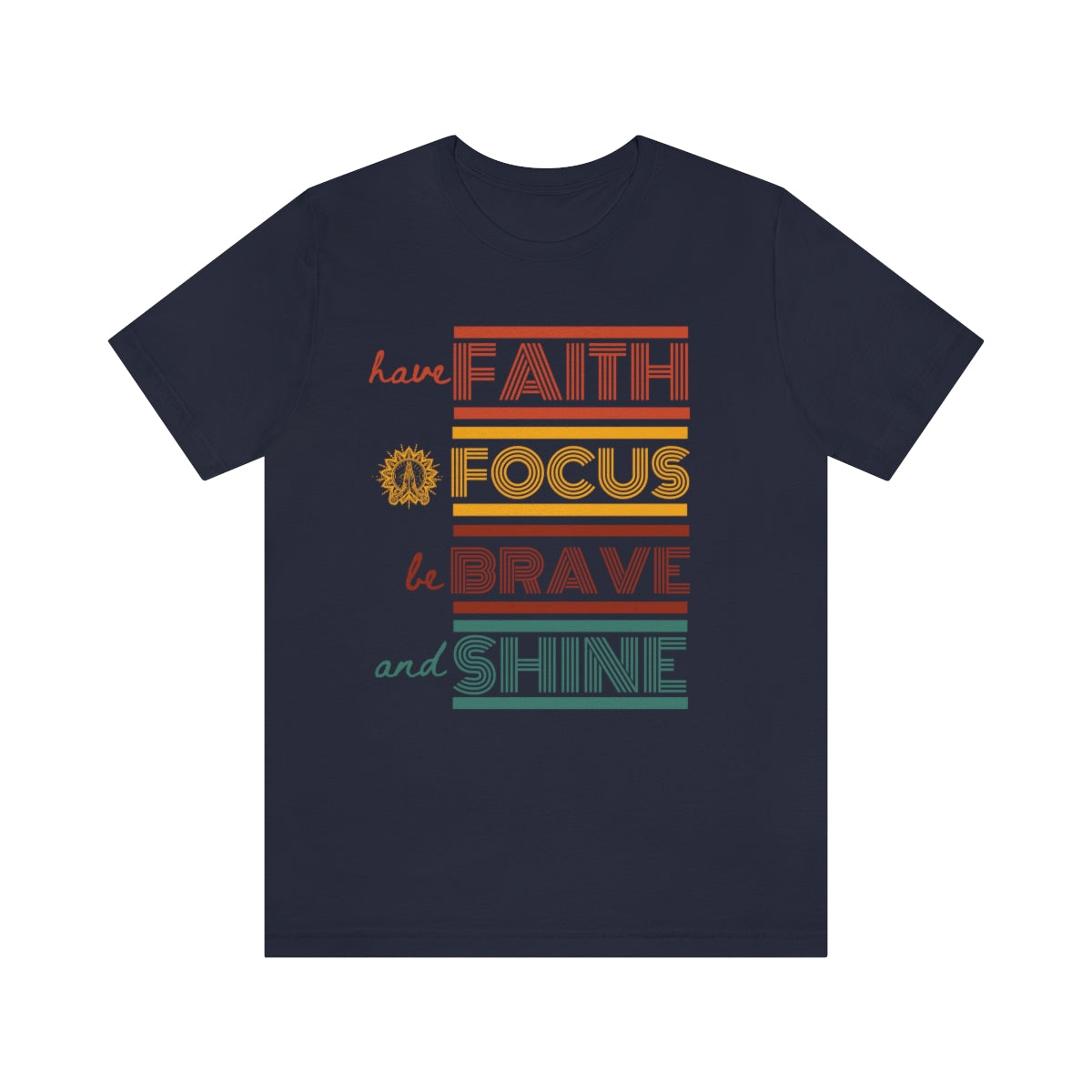 Have Faith T-Shirt