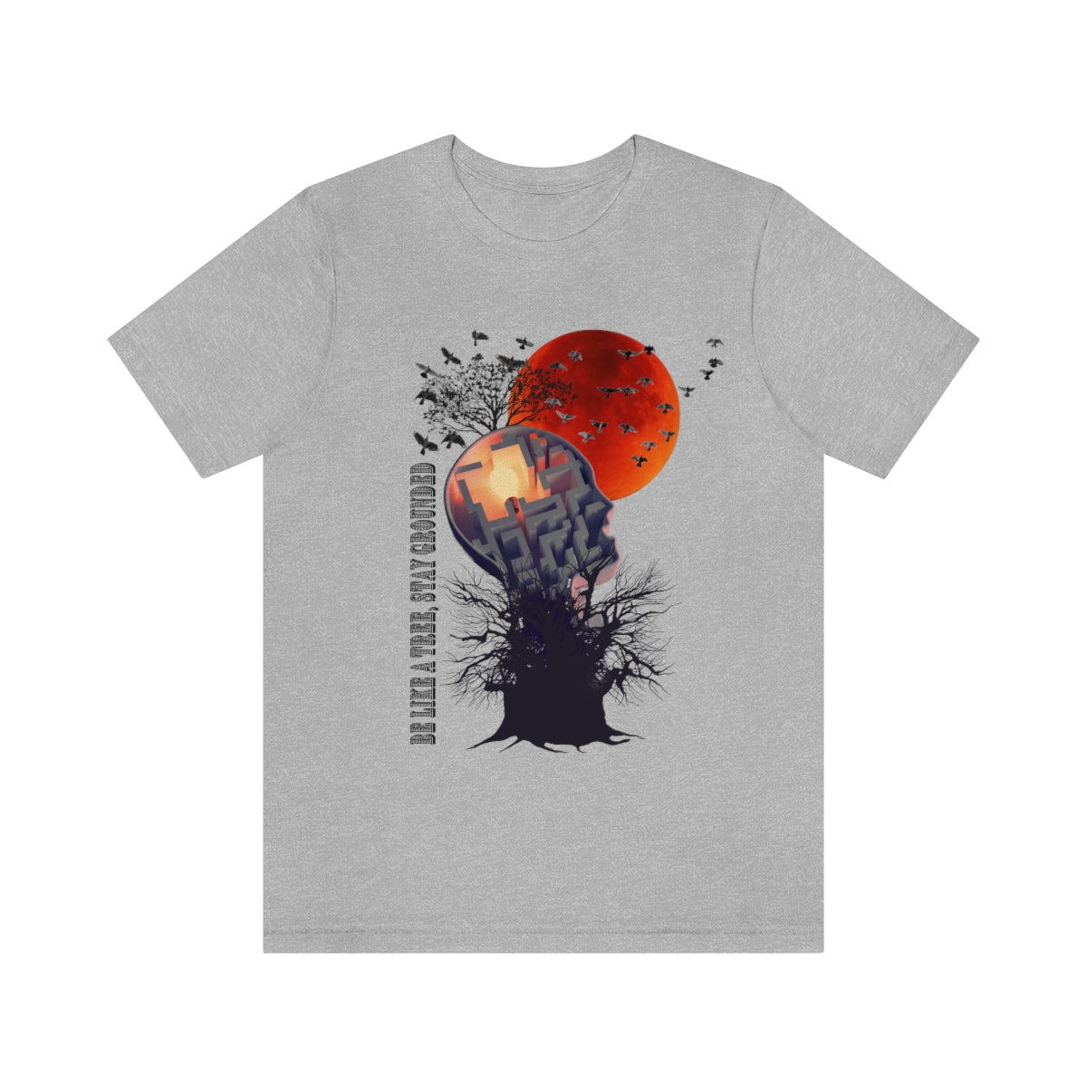 Be Like A Tree T-Shirt
