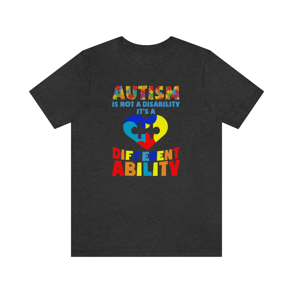 Autism Is Not A Disability T-Shirt