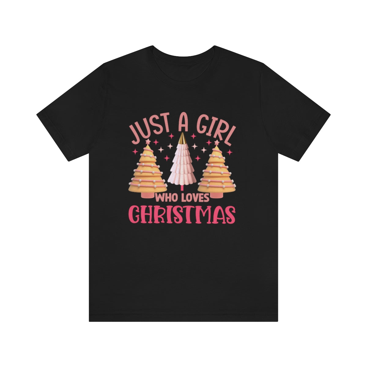 Just A Girl Christmas T-Shirt